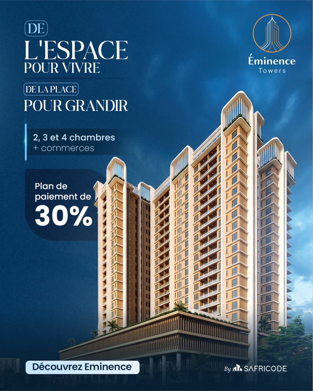 Éminence Towers — appartements 2 à 4 chambres et commerces